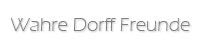 Die Wahre Dorff Freunde